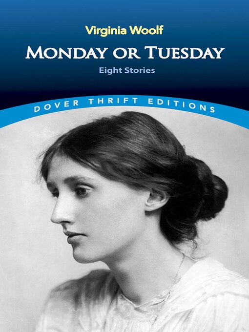 Title details for Monday or Tuesday by Virginia Woolf - Available